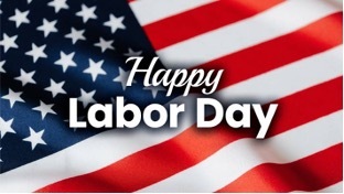 Happy Labor Day. An American flag is the background. 